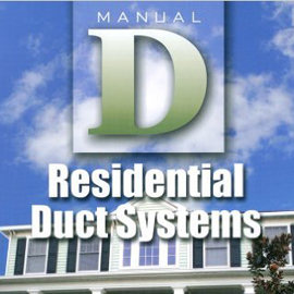 Manual D – Residential Duct Design